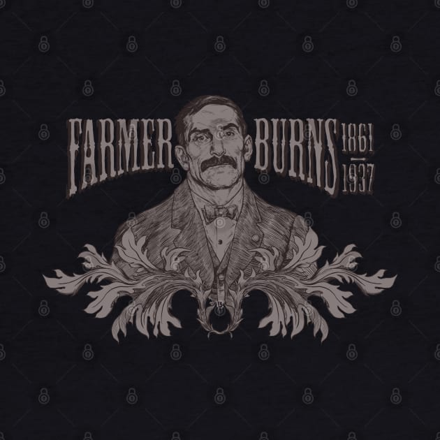 Farmer Burns (Sepia) by Cyborg One